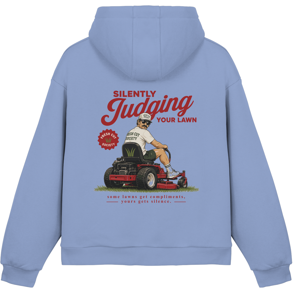 Silently Judging Your Lawn - Fluffy Boxcut Hoodie