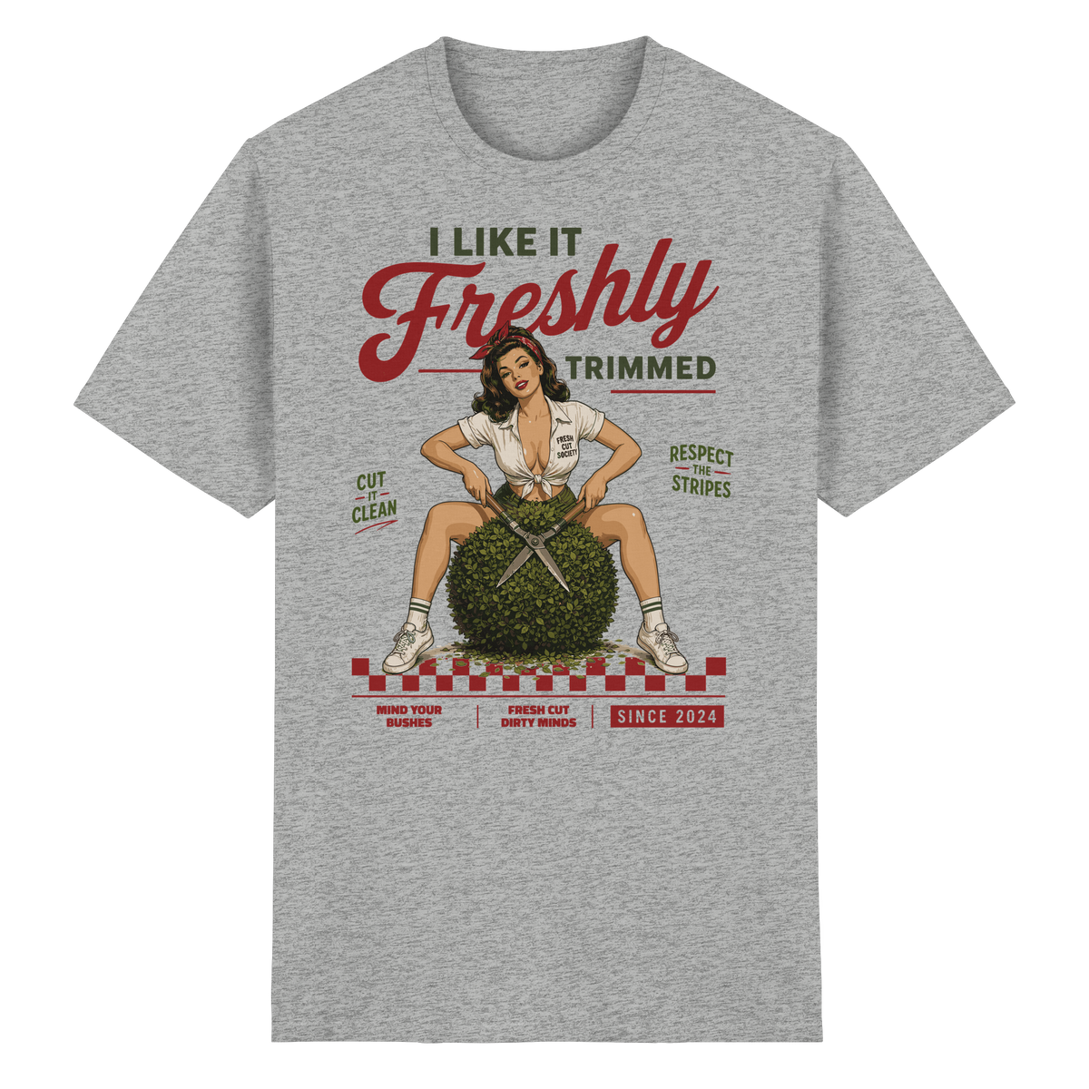 I Like It Freshly Trimmed - Heavy Cotton T-Shirt