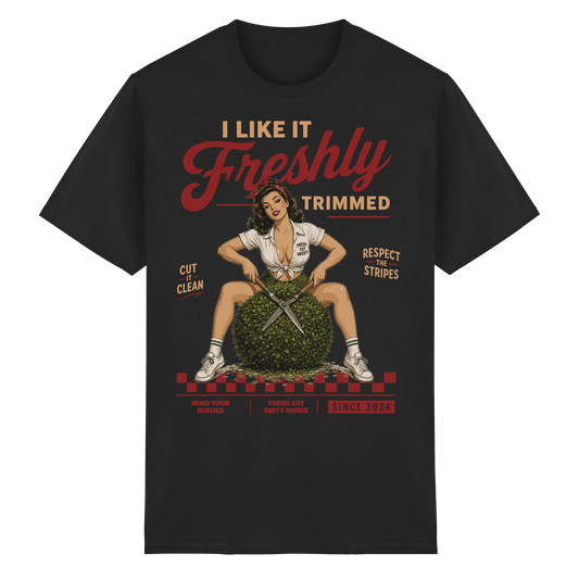 I Like It Freshly Trimmed - Heavy Cotton T-Shirt