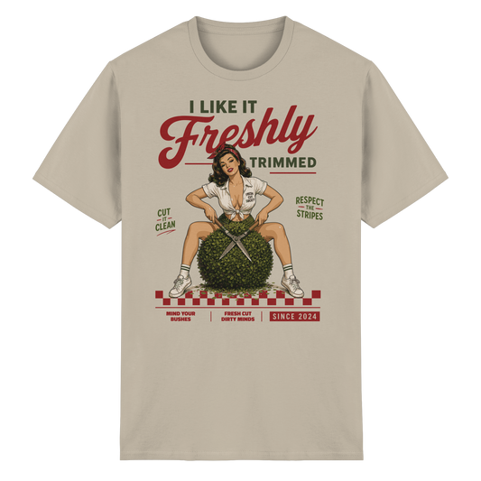 I Like It Freshly Trimmed - Heavy Cotton T-Shirt