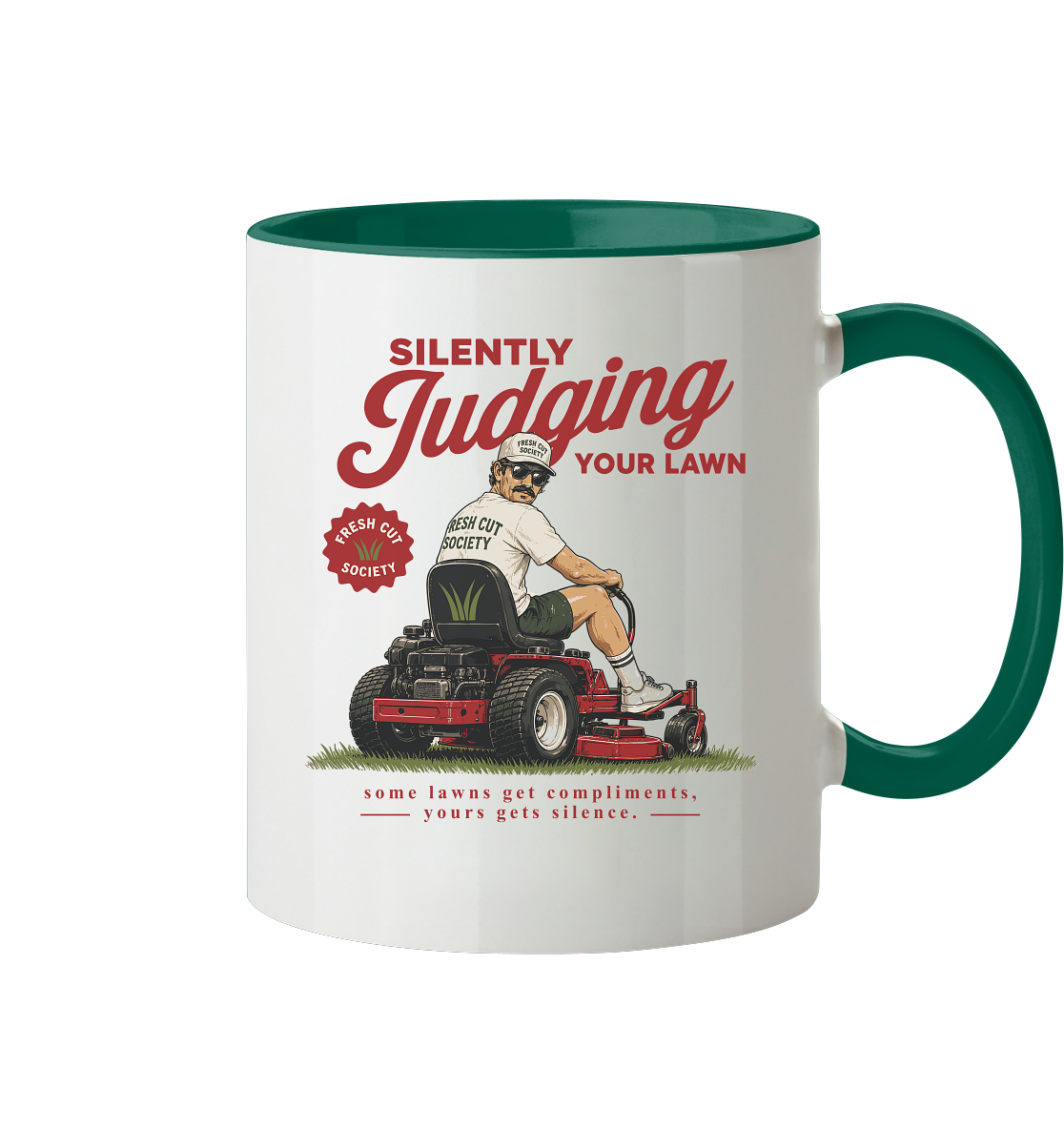 Silently Judging Your Lawn - Tasse zweifarbig