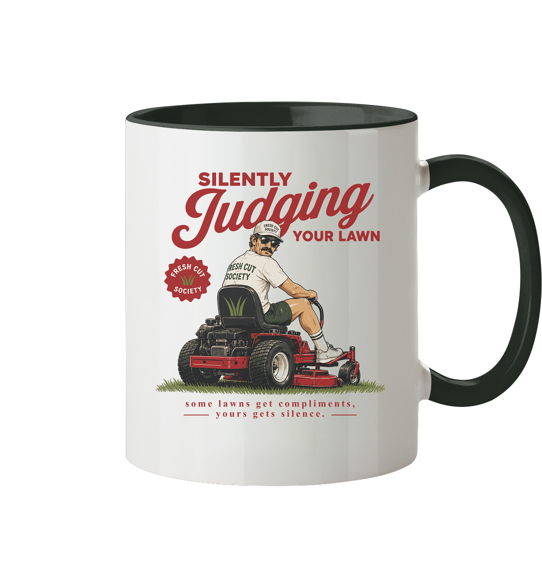 Silently Judging Your Lawn - Tasse zweifarbig