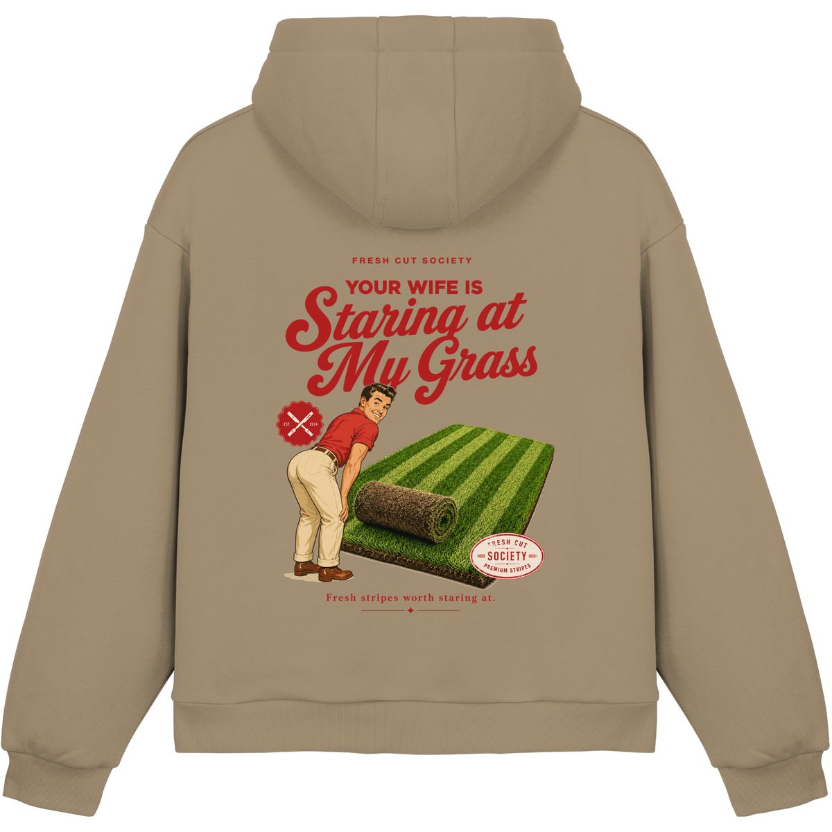 Your Wife is Staring at my Grass - Fluffy Boxcut Hoodie