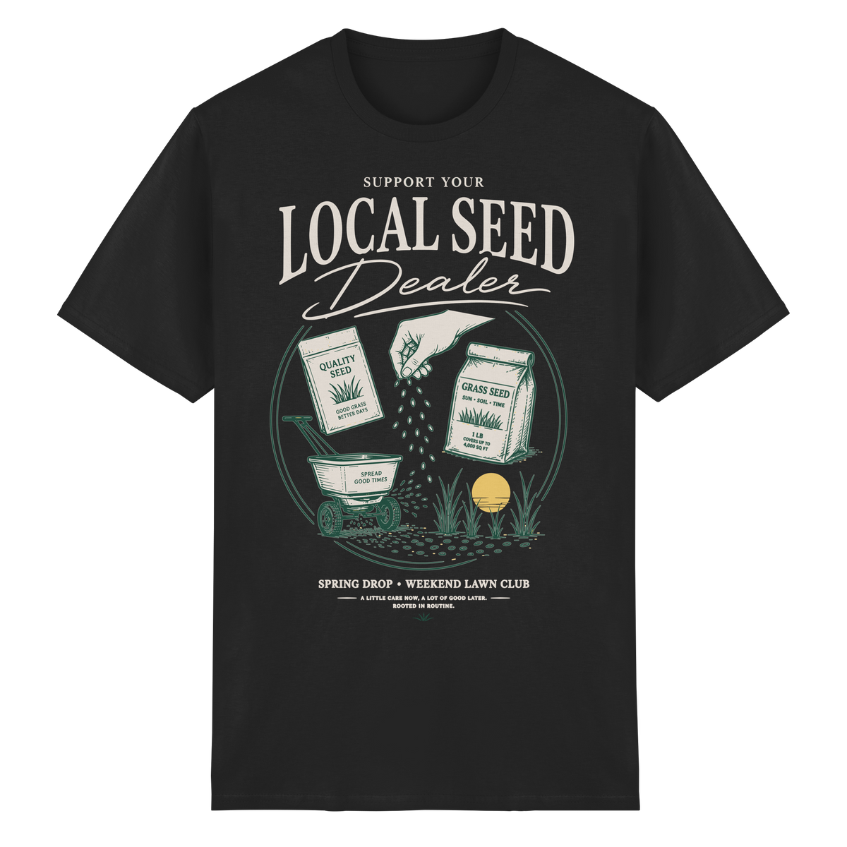 Support Your Local Seed Dealer - Heavy Cotton T-Shirt