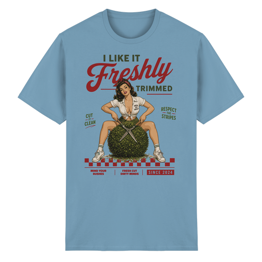 I Like It Freshly Trimmed - Heavy Cotton T-Shirt