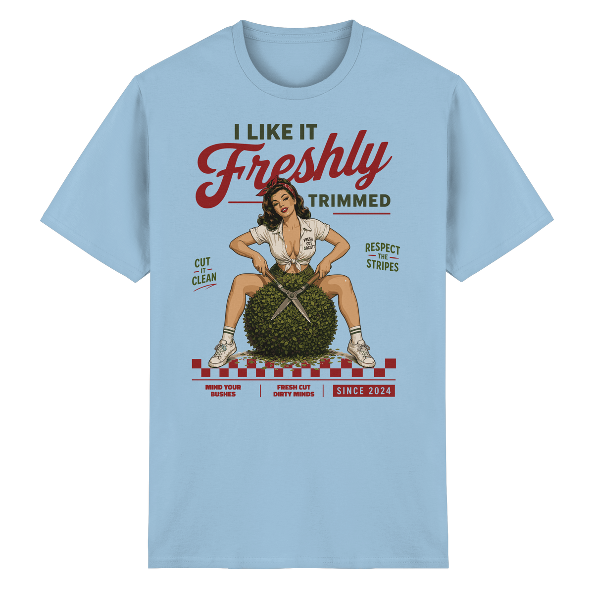 I Like It Freshly Trimmed - Heavy Cotton T-Shirt