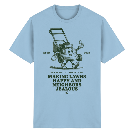 Making Lawns Happy and Neighbors Jealous - Heavy Cotton T-Shirt