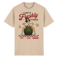 I Like It Freshly Trimmed - Heavy Cotton T-Shirt