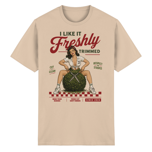 I Like It Freshly Trimmed - Heavy Cotton T-Shirt