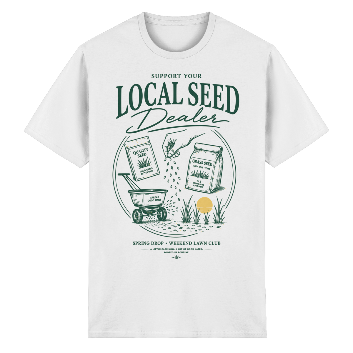 Support Your Local Seed Dealer - Heavy Cotton T-Shirt