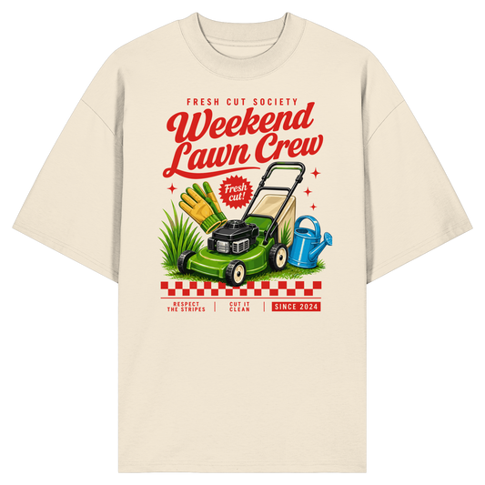 Weekend Lawn Crew - Organic Oversize Shirt