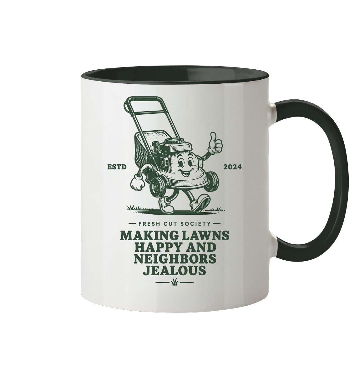 Making Lawns Happy and Neighbors Jealous - Tasse zweifarbig